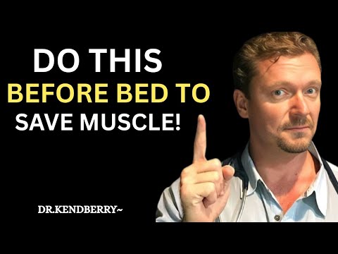 Seniors, Please DO THIS Before Bed or Your Muscles Will Keep Disappearing! | Dr. Ken Berry