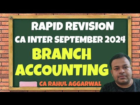 Branch Accounting| CA Rahul Aggarwal| Rapid Revision