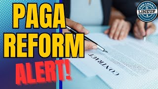 How California’s New PAGA Reforms Can Protect Your Business