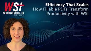 Efficiency That Scales — How Fillable PDFs Transform Productivity with WSI