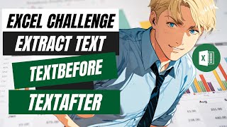 Excel Challenge 03: Stop Wasting Time—Extract Text Like a Pro!