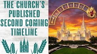 The Church's Published Second Coming Timeline