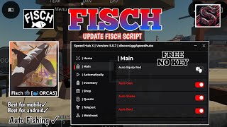 [FISCH] UPDATE FISCH SCRIPT (SPEED HUB) AUTO FARM 😱(NO KEY) || AUTO FIND ORCA || BEST TOP SCRIPT