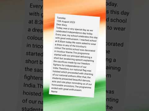 Diary Entry on Independence Day celebration at school#youtubeshorts#viralshorts #selfwritten