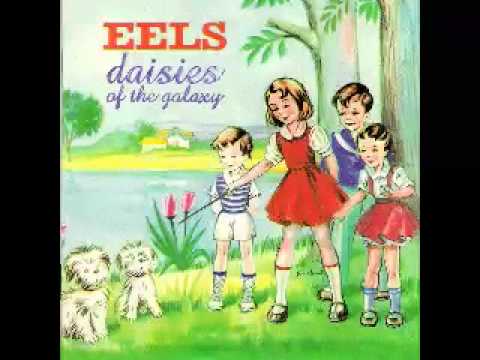 Eels - A Daisy Through Concrete