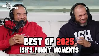 Ish's Funniest Moments of 2025 | Joe Budden Podcast
