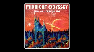 Midnight Odyssey · Ruins of a Celestial Fire