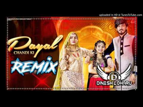 payal Chandi ki remix 2021