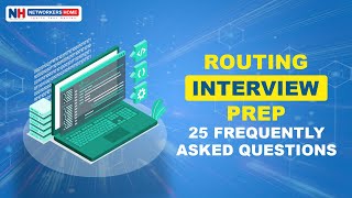 Routing Interview Prep: 25 Frequently Asked Questions | #routing #networkershome #networking