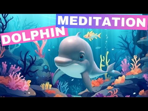 Sleep Meditation for Kids | Gentle Dolphin Meditation | Sleep Story