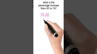 9. Percentage Increase or decrease / 50 to 75 / #maths #speedMath #ytshorts @suBharatieducation