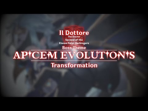 Genshin Impact | 3 / 8: "Apicem Evolutionis" (Fanmade Il Dottore Weekly Boss Theme) [Transformation]