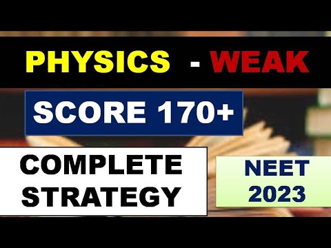 how to score 170+ in physics neet 2023 🔥🔥🔥 |complete strategy!!
