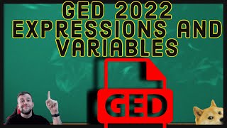 GED 2022 Math Lesson: Learning Algebraic Expressions and Variables