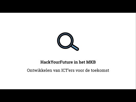 Hack Your Future in het MKB – Ontwikkelen van ICT’ers voor de toekomst