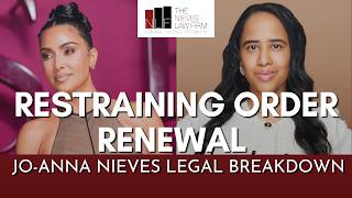 Restraining Order Renewals: What Courts Consider | The Nieves Law Firm