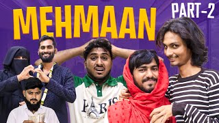 MEHMAAN PART-2 || THE GUEST || LATEST COMEDY VIDEO || EPIC VINES 