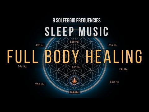 BLACK SCREEN SLEEP MUSIC ☯ All 9 solfeggio frequencies ☯ Full Body Healing