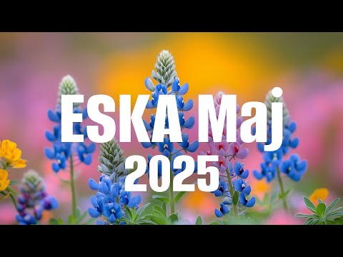 Eska Hity Maj 2025 Rozgrzewające Przeboje na Ciepłe Dni Początek Wakacyjnego Klimatu