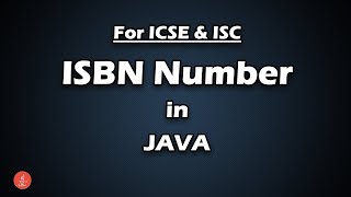 ISBN Number in JAVA || For ICSE & ISC || BluejCode