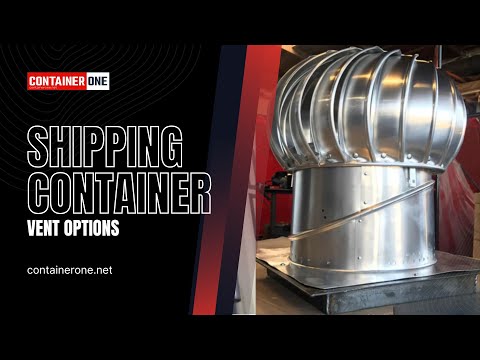 The Ultimate Turbine Vent for Your Container Needs | Container One