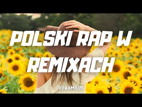 🔥POLSKI RAP W REMIXACH NA WAKACJE🔥NAJLEPSZA MUZA DO AUTA🔥IMPREZE DOMÓWKĘ🔥 CZERWIEC 2023🔥@dj_kamilos