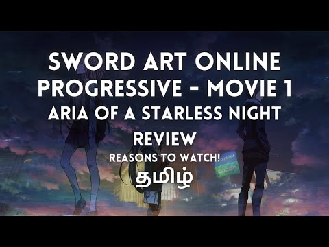 SAO Progressive Movie - Aria of a Starless Night | Reasons to watch | Review | Tamil | Kaapi Cats