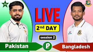 Pakistan vs Bangladesh Live Match Today | PAK vs BAN 2nd Test Day 2 Live Cricket | Pakistan Batting