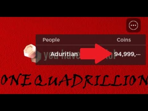 HOW TO GET *1 QUADRILLION* COINS IN DOORS BUT A LITTLE BAD