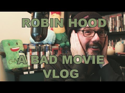 Zero Dark Loxley - A Robin Hood Bad Movie Vlog