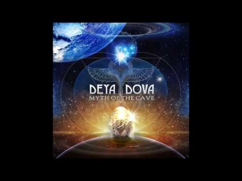 Deya Dova - Myth Of The Cave