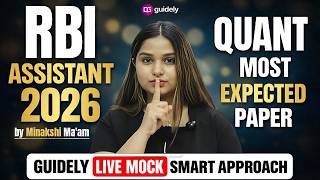 Day-16 Tough Mock | RBI Assistant 2026 Quant Guidely Live Mock🔥 Smart Approaches | Minakshi Maam