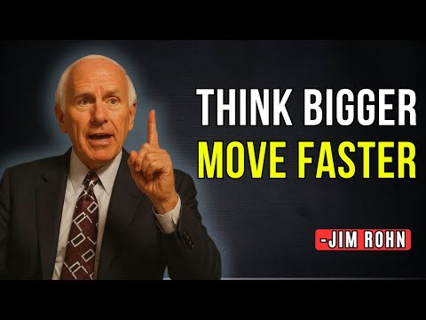 MILLIONAIRE mindset: Think Bigger, Move Faster | Jim Rohn motivation