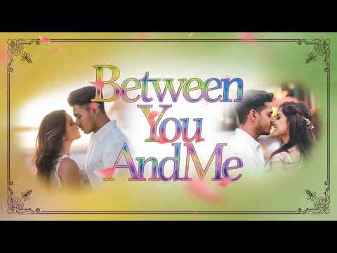 Between You And Me"Tagalaog Version Song"Feel The Love