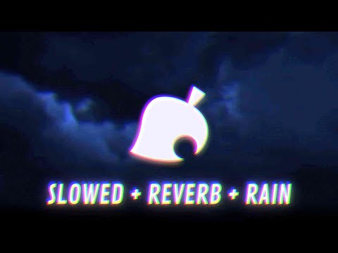 relaxing Animal Crossing rainy music (𝕊𝕝𝕠𝕨𝕖𝕕 + ℝ𝕖𝕧𝕖𝕣𝕓 + 𝕄𝕦𝕗𝕗𝕝𝕖𝕕)