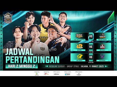 🔴LIVE | MDL ID S11 | Regular Season | Minggu 2 Hari 2