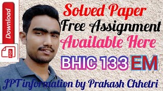 BHIC 133 EM Solve assignment available here / BHIC 133 assignment pdf file download / bag assignment
