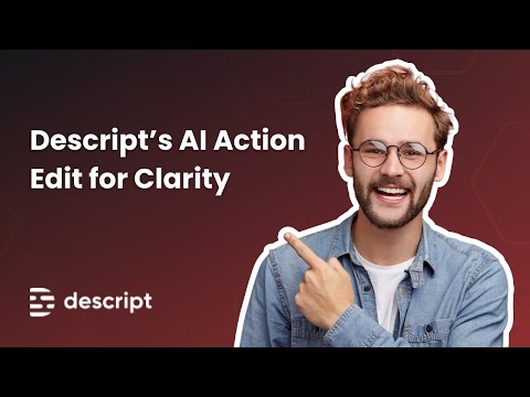 Descript's AI "Edit For Clarity" Feature | Demo Tutorial 2024 #DescriptEditForClarity #Descript
