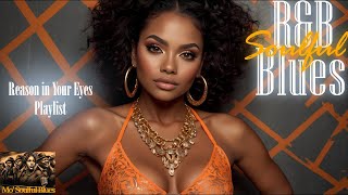 1 Hour of Pure Relaxation | R&B Soul Old School Vibes | Reason in My Eyes Playlist