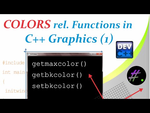 Part 7 | Getmaxcolor, Getbkcolor, Setbkcolor | Graphics in C++