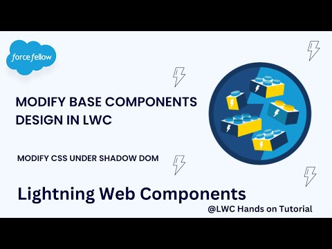 Modify Base Components Design in LWC | Salesforce Developer