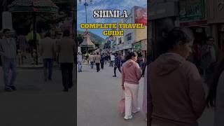 SHIMLA COMPLETE TRAVEL GUIDE | 3 day 2 nights | #shimla #shimlatrip #shimlatravelguide
