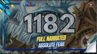 ONE PIECE CHAPTER 1182 - FULL NARRATED - ABSOLUTE FEAR!!