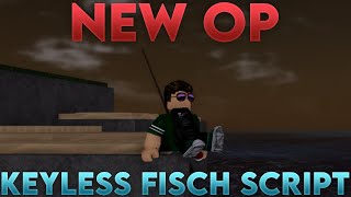 *NEW OP* Best Keyless Fisch Script | AUTO FISH, AUTO SELL ALL, AUTO APPRAISER, TELEPORTS, AND MORE!