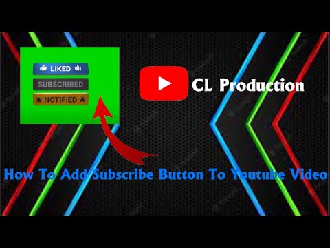 How To Add Subscribe Button To Youtube Video With out Green Screen I CL Production