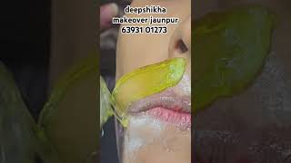 aloe vera upper lips waxing @deeps2799#viralvideo#shortsfeed