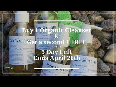 Buy 1 Organic Cleanser 
& 
Get a second 1 FREE