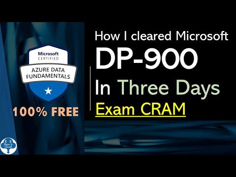 How I cleared DP 900 in three days. Exam CRAM.
