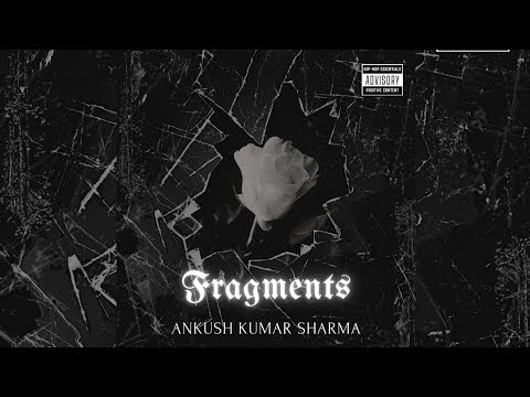FRAGMENTS Official Music [ Ankush Kumar Sharma ] Phonk Music | Phonk | Trap Music