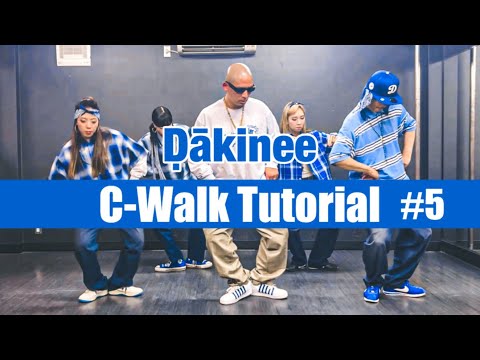 Ḍākinee【C-Walk Tutorial】#5